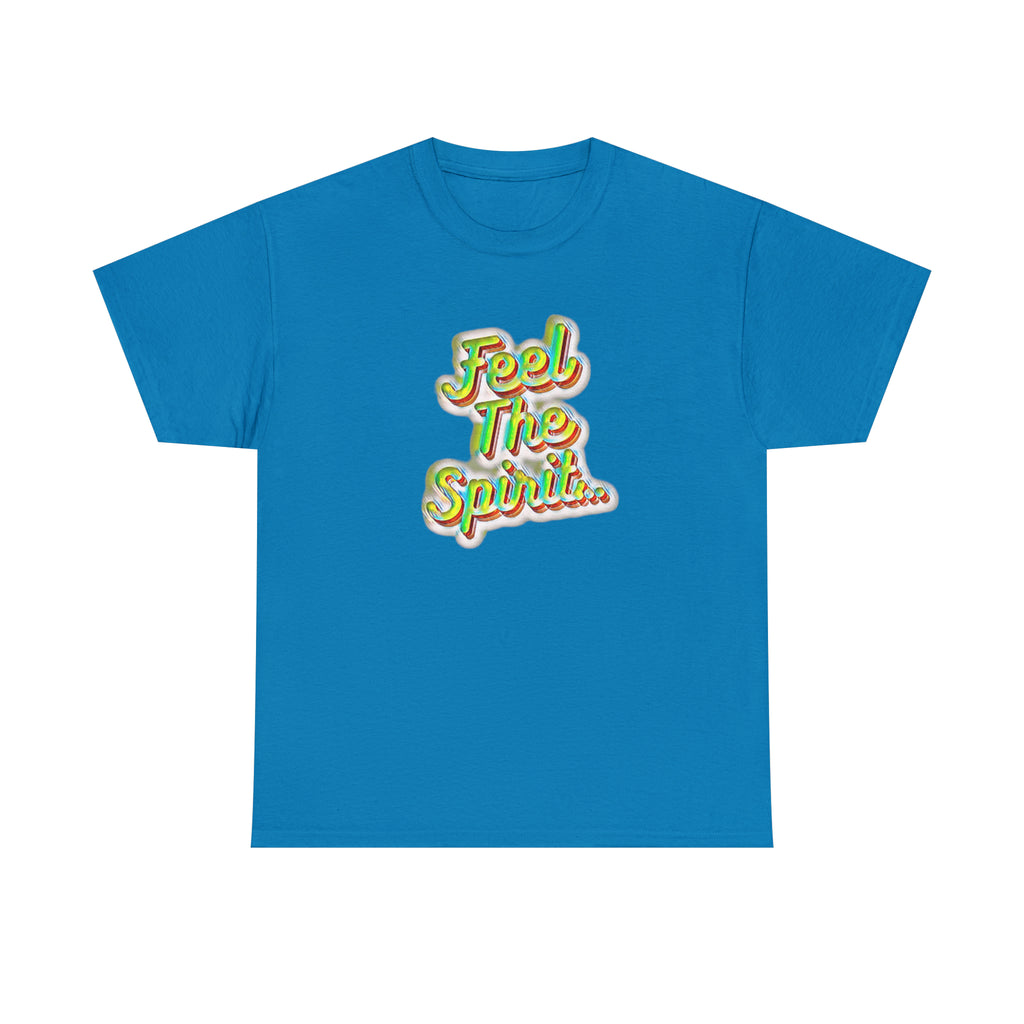 Feel The Spirit Unisex Heavy Cotton Tee