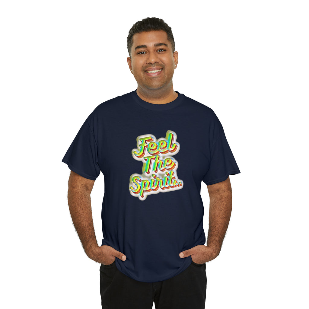 Feel The Spirit Unisex Heavy Cotton Tee