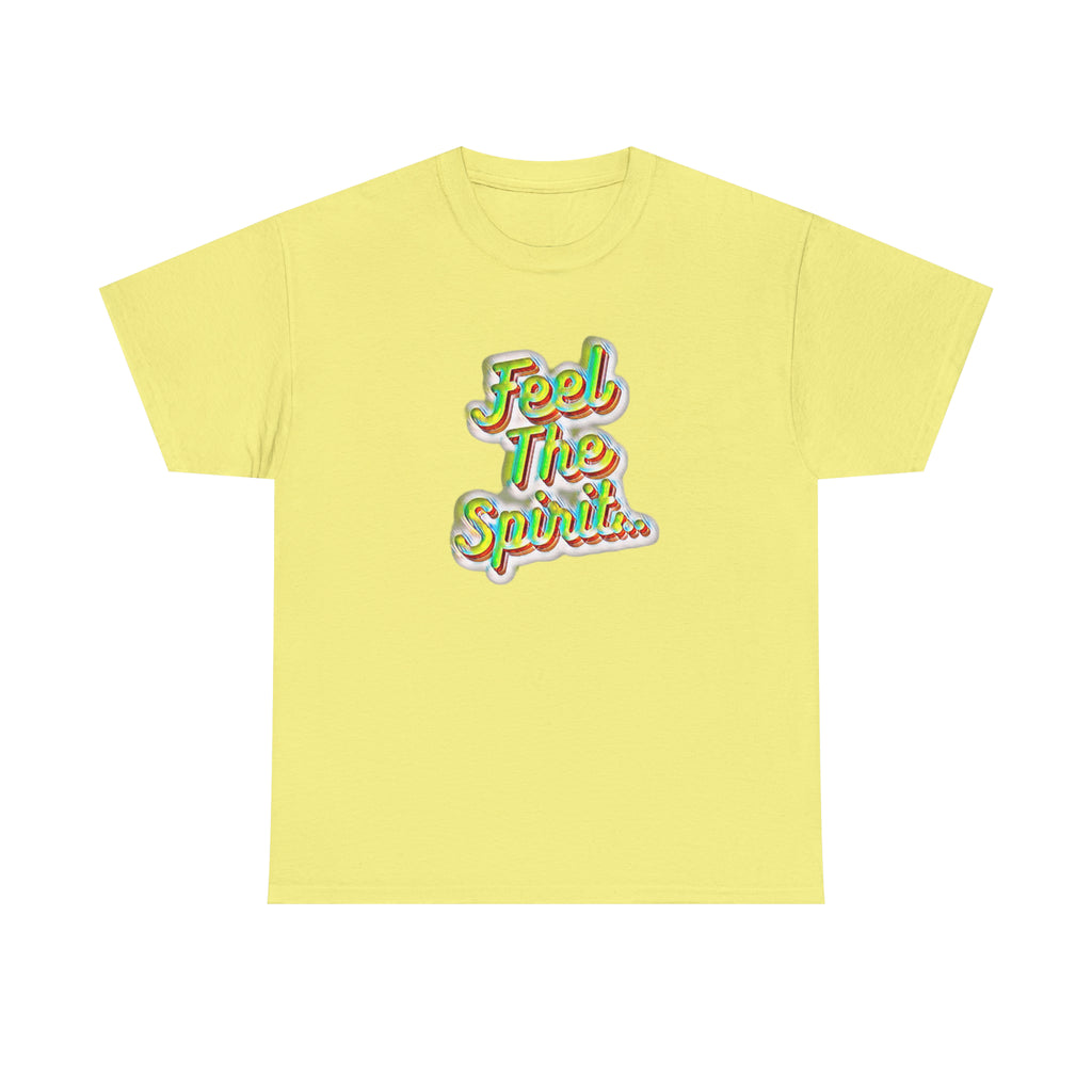 Feel The Spirit Unisex Heavy Cotton Tee