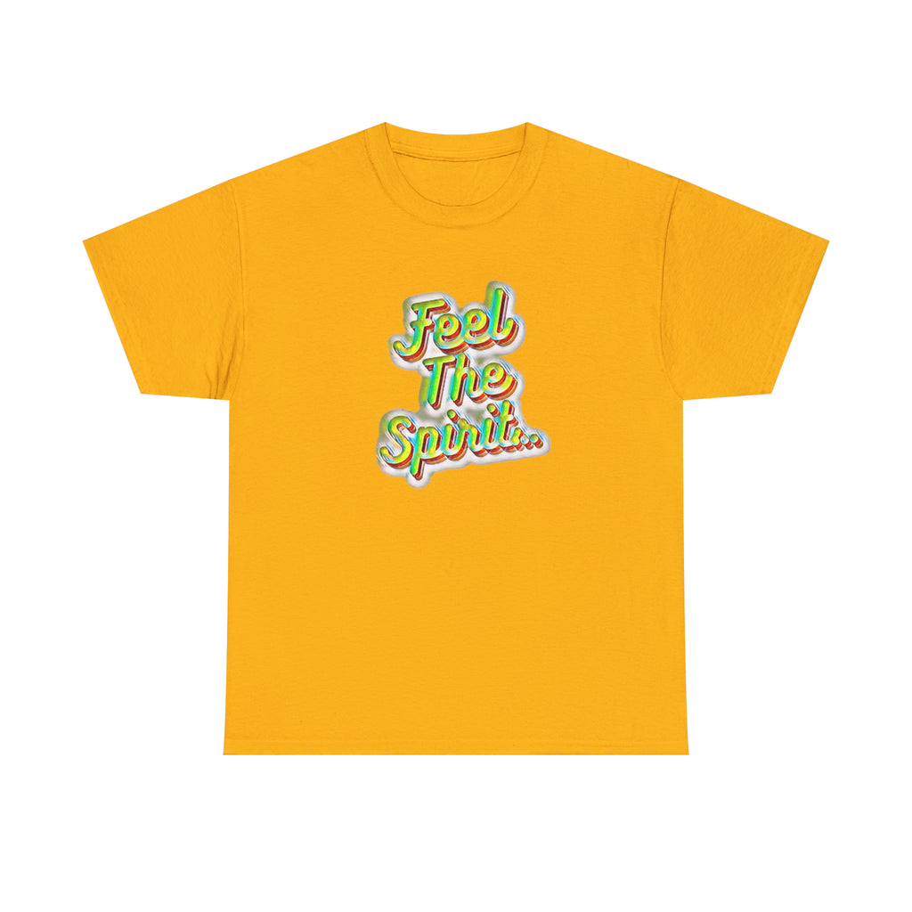 Feel The Spirit Unisex Heavy Cotton Tee