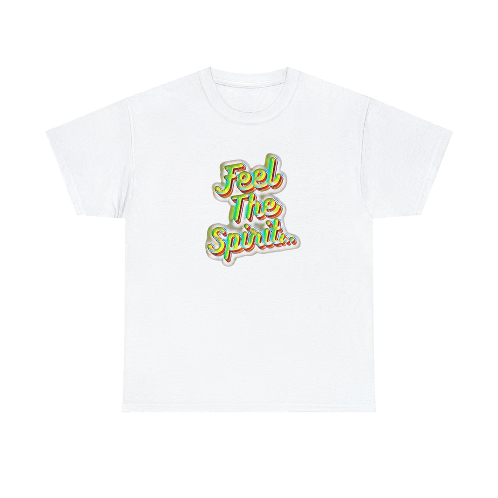 Feel The Spirit Unisex Heavy Cotton Tee