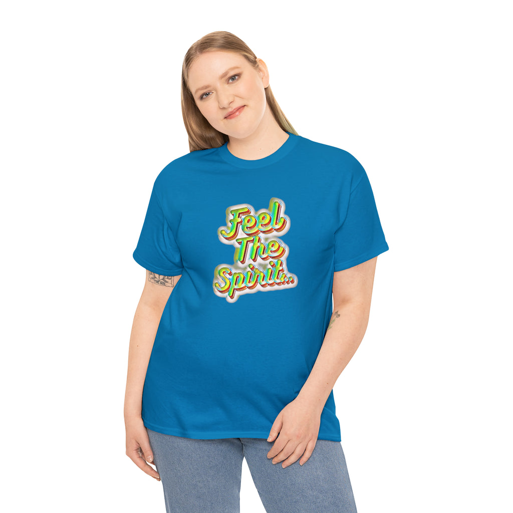Feel The Spirit Unisex Heavy Cotton Tee