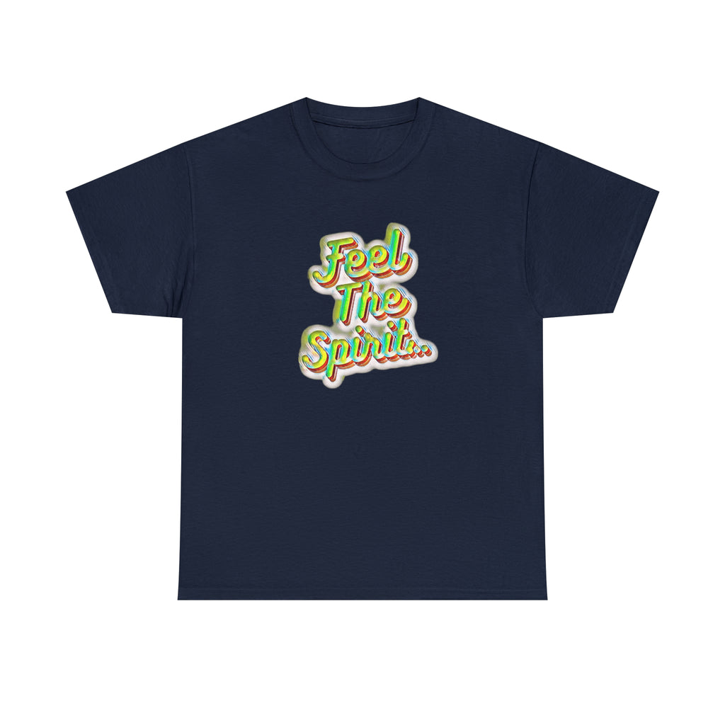 Feel The Spirit Unisex Heavy Cotton Tee