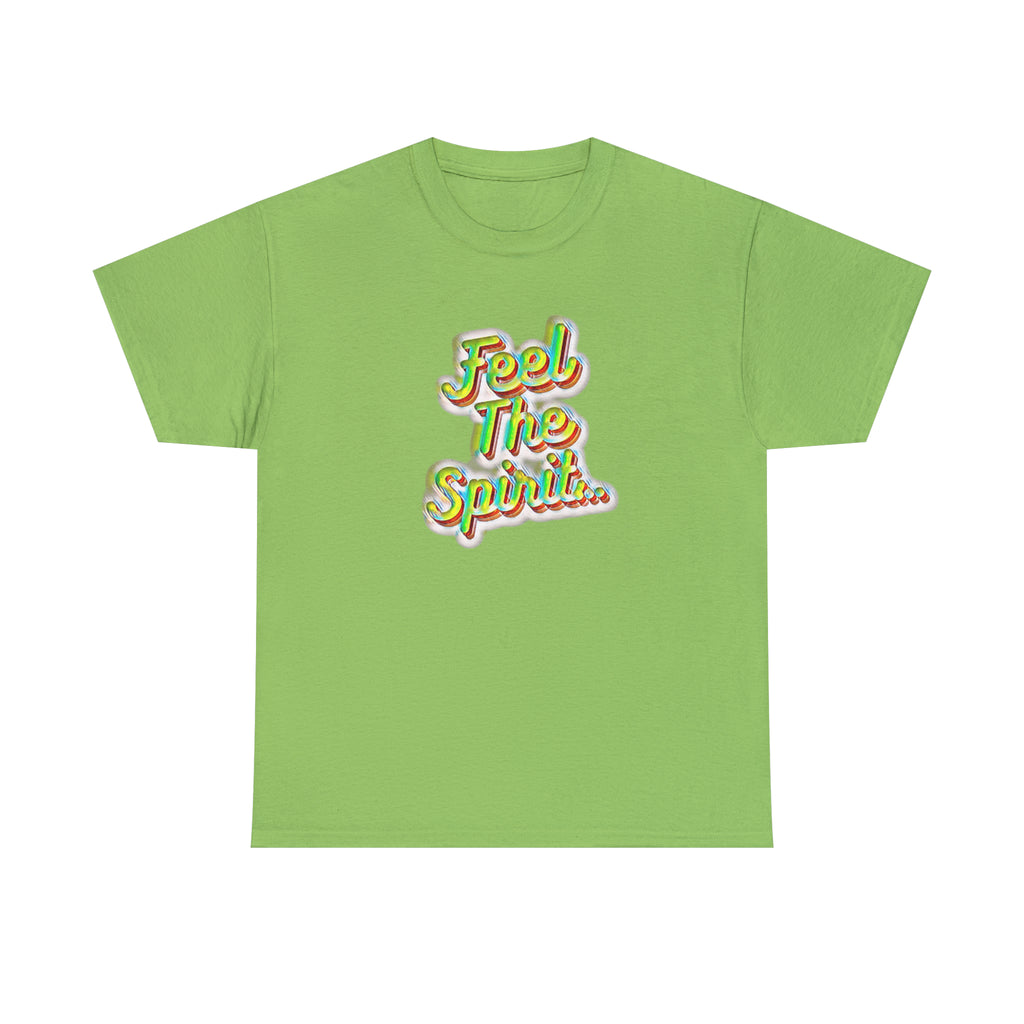 Feel The Spirit Unisex Heavy Cotton Tee
